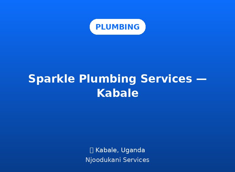 Sparkle Plumbing Services — Kabale